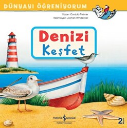 Denizi Keşfet - Dünyayı Öğreniyorum - 1