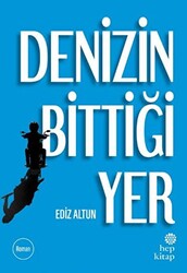 Denizin Bittiği Yer - 1