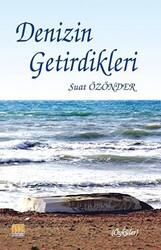 Denizin Getirdikleri - 1