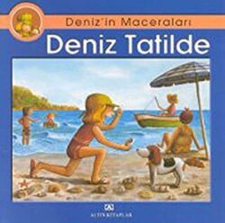 Deniz’in Maceraları Deniz Tatilde - 1