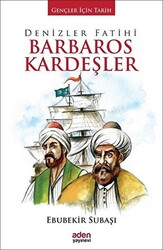 Denizler Fatihi Barbaros Kardeşler - 1