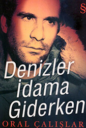 Denizler İdama Giderken - 1