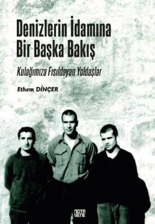 Denizlerin İdamına Bir Başka Bakış - 1