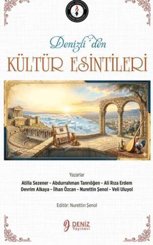 Deniz`liden Kültür Esintileri - 1