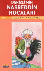 Denizli’nin Nasreddin Hocaları - Hikmet Neşriyat - Kafdağı Gençlik Kitapları