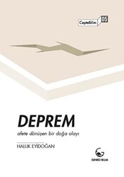 Deprem - Afete Dönüşen Bir Doğa Olayı - 1