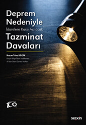 Deprem Nedeniyle İdarelere Karşı Açılacak Tazminat Davaları - 1