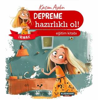 Depreme Hazırlıklı Ol! – Irmak - 1