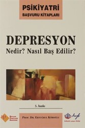 Depresyon Nedir? Nasıl Başedilir? - Hyb Yayıncılık
