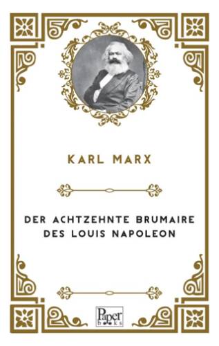 Der achtzehnte Brumaire des Louis Napoleon - 1