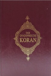 Der Gnadenreiche Koran Almanca Kur`an-ı Kerim Meali - 1