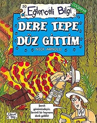 Dere Tepe Düz Gittim - Eğlenceli Bilgi Coğrafya 50 - 1