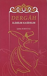 Dergah İlahiler Kasideler - 1