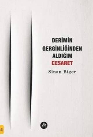 Derimin Gerginliğinden Aldığım Cesaret - 1