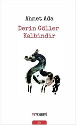 Derin Göller Kalbindir - 1