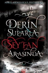 Derin Sularla Şeytan Arasında - 1
