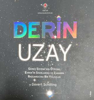 Derin Uzay - Güneş Sistemi`nin Ötesine Evren`in Sınırlarına ve Zamanın Başlangıcına Bir Yolculuk - 1