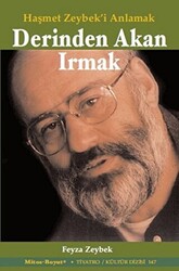 Derinde Akan Irmak: Haşmet Zeybek`i Anlamak - 1