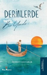 Derinlerde Bir Yerde - 1