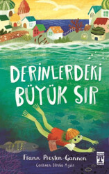 Derinlerdeki Büyük Sır - İlk Genç Timaş