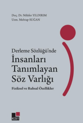 Derleme Sözlüğünde İnsanları Tanımlayan Söz Varlığı Fiziksel ve Ruhsal Özellikler - Kesit Yayınları