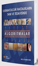 Dermatolojik Hastalıkların Tanı ve Tedavisinde Algoritmalar - 1