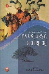 Dersaadet’te Avusturya Sefirleri - 1