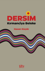 Dersim Kırmanciya Beleke - Fam Yayınları