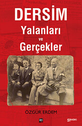 Dersim Yalanları ve Gerçekler - 1