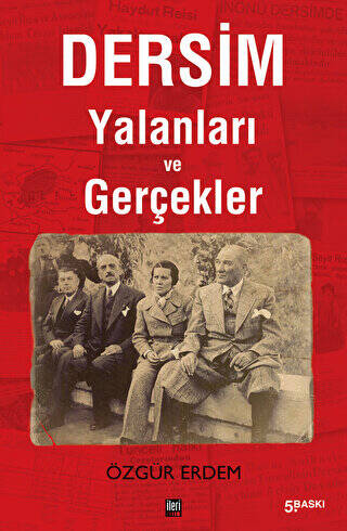 Dersim Yalanları ve Gerçekler - 1