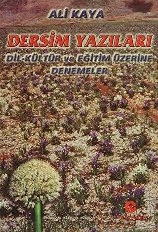 Dersim Yazıları - 1