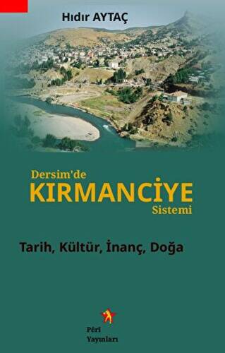 Dersim`de Kırmanciye Sistemi - 1