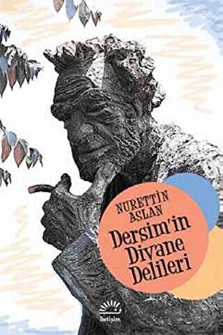 Dersim’in Divane Delileri - 1