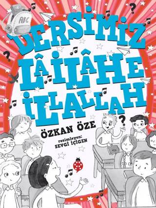 Dersimiz: La İlahe İllallah - 1