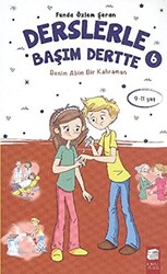 Derslerle Başım Dertte 6 - 1