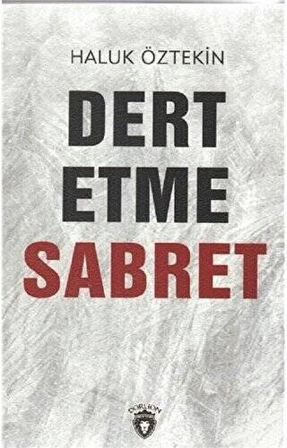 Dert Etme Sabret - 1