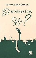 Dertleşelim mi? - 1