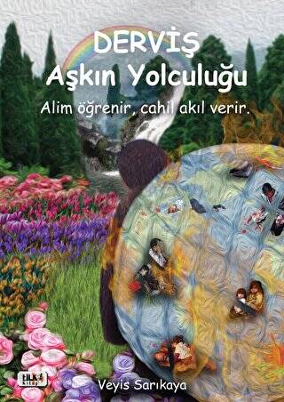 Derviş Aşkın Yolculuğu - 1