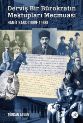 Derviş Bir Bürokratın Mektupları Mecmuası: Hamit Kars 1889-1968 - TK Yayınevi