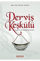 Derviş Keşkülü - 1