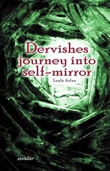 Dervishes Journey İnto Self-Mirror - 1