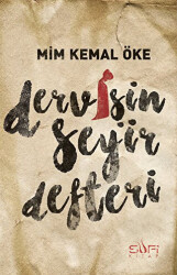 Dervişin Seyir Defteri - 1