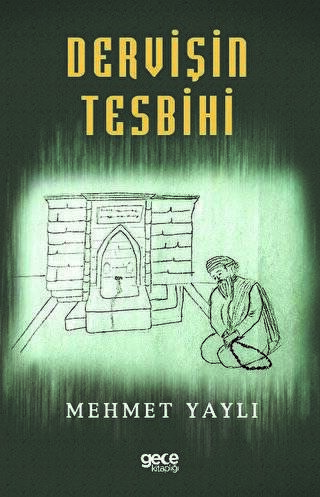 Dervişin Tesbihi - 1