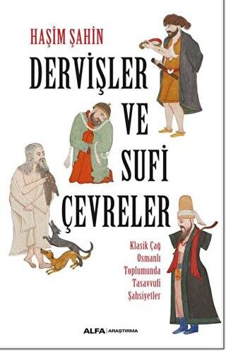 Dervişler Ve Sufi Çevreler - 1