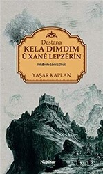 Destana Kela Dımdım ü Xane Lepzerin - 1