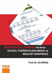 Destinasyon Canavarına Karşı Ulusal Turizm Planlaması Ve Maliyet Kontrolü - 1