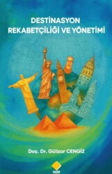 Destinasyon Rekabetçiliği ve Yönetimi - Duvar Kitabevi