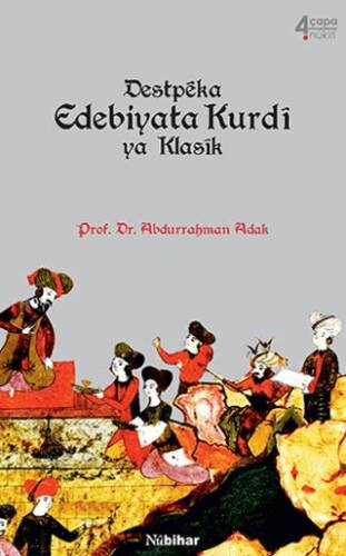 Destpeka Edebiyata Kurdi ya Klasik - 1