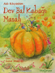 Dev Bal Kabağı Masalı - Yeni İnsan Yayınevi
