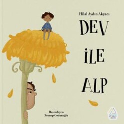 Dev ile Alp - Mahlas Çocuk Yayınları